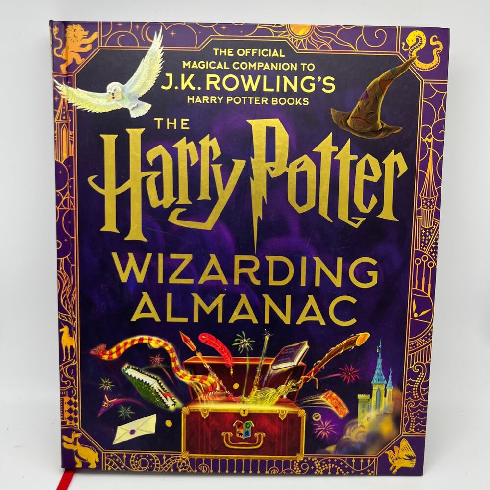 The Harry Potter Wizarding Almanac: Official Magical Companion to J.K. Rowling